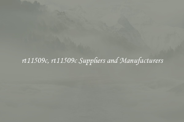 rt11509c, rt11509c Suppliers and Manufacturers