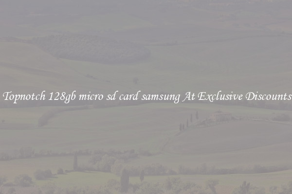 Topnotch 128gb micro sd card samsung At Exclusive Discounts