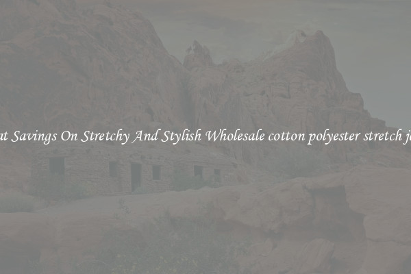 Great Savings On Stretchy And Stylish Wholesale cotton polyester stretch jersey
