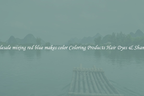 Wholesale mixing red blue makes color Coloring Products Hair Dyes & Shampoos