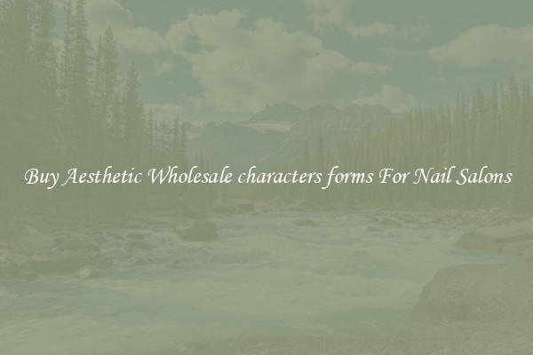 Buy Aesthetic Wholesale characters forms For Nail Salons